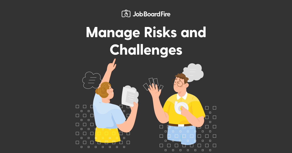 Manage Risks and Challenges